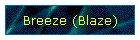 Breeze (Blaze)