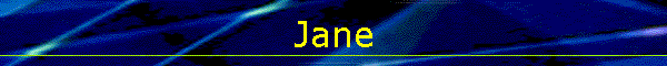 Jane